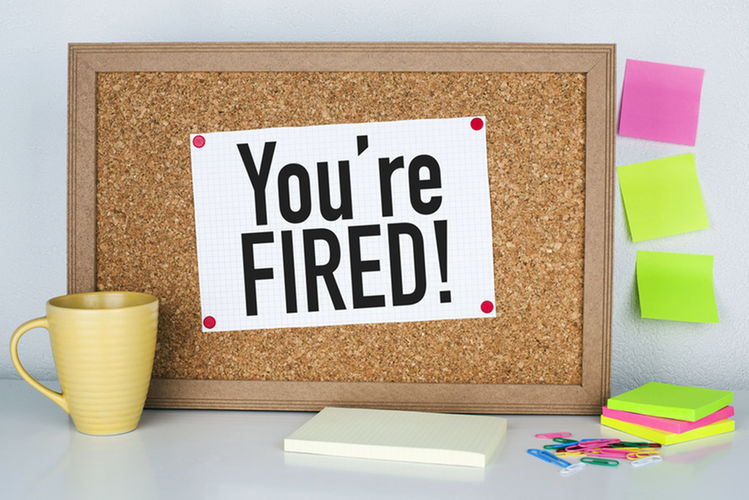 Graphic showing the phrase, 'You're fired!'; clicking on the link below guides you as to next steps to get help with us. 